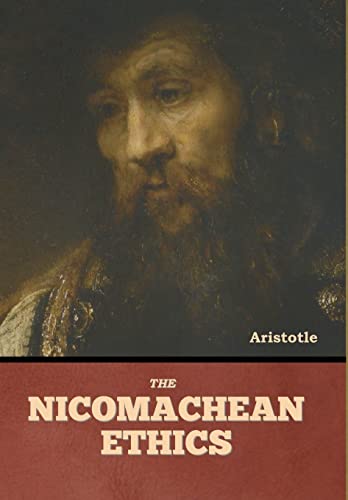 The Nicomachean Ethics von Bibliotech Press